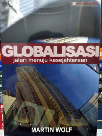 Image of Globalisasi Jalan Menuju Kesejahteraan