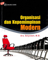 Organisasi dan kepemimpinan modern