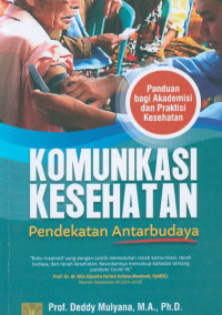 Komunikasi kesehatan ; pendekatan antarbudaya