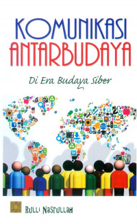 Komunikasi antarbudaya di era budaya siber