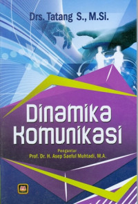 Dinamika Komunikasi