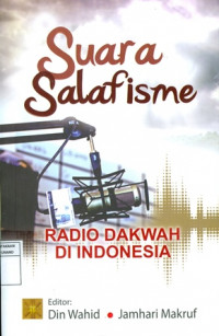Suara Salafisme:Radio Dakwah di Indonesia