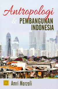 Antropologi dan Pembangunan Indonesia