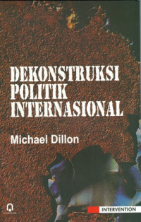 Dekonstruksi Politik Internasional