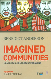 Imagined Communities: Komunikasi-Komunikasi Terbayang