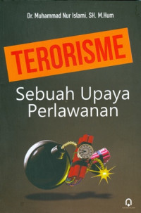 Terorisme Sebuah Upaya Perlawanan