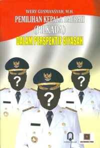 Image of Pemilihan Kepala Daerah (PILKADA) Dalam Perspektif Siyasah