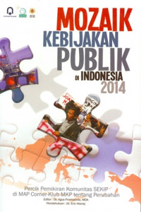 Mozaik Kebijakan Publik di Indonesia 2014