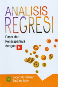 Analisis Regresi Dasar dan Penerapannya dengan R