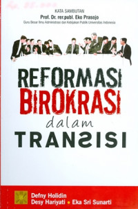 Reformasi Birokrasi dalam Transisi