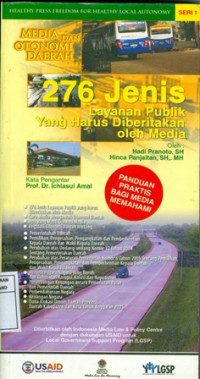 Media dan Otonomi Daerah : 276 Jenis Layanan Publik yang Wajib Diberitakan Oleh Media