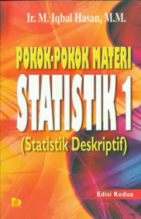 Pokok-Pokok Statistik 1 (Statistik Deskriptif) eds.2