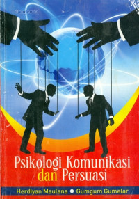 Psikologi Komunikasi dan Persuasi