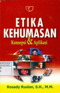 Etika Kehumasan : Konsepsi Dan Aplikasi