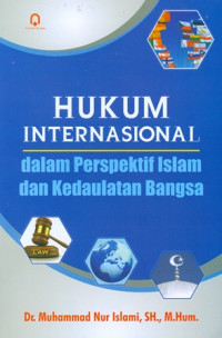 Image of Hukum Internasional: Dalam Perspektif Islam dan Kedaulatan Bangsa