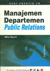 Seri Praktik PR: Manajemen Departemen Public Realation