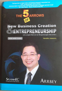 The 5 Arrows of New Business Creation and Entrepreneurship