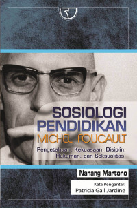 Sosiologi Pendidikan Michel Foucault