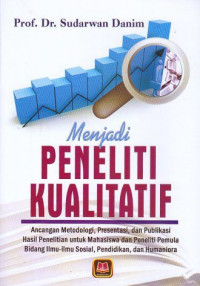 Menjadi Peneliti Kualitatif