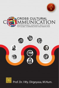 Cross Cultural Communication : Understanding Language and Culture for Global Communication and Interaction Book 1