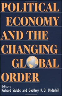 Political Economy and The Changing Global Order