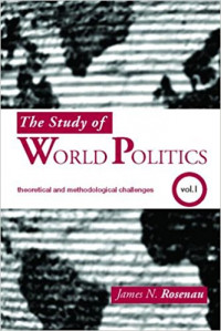 Image of The Study of World Politics : Theoretical and methodological Challenges Vol. 1