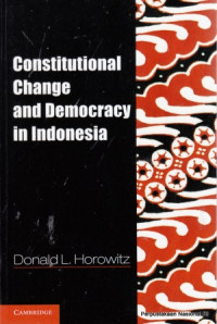 Constitutional change and democracy in Indonesia