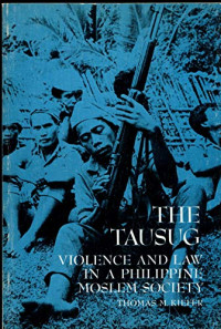 The Tausug: violence and law in a philiphine moslem society