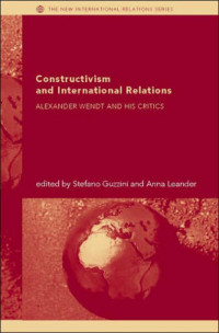 Image of Constructivism and International Relations. Alexander Wendt and his critics