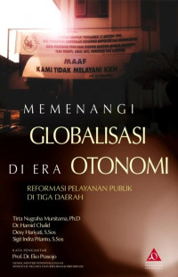 Memenangi Globalisasi di Era Otonomi