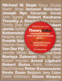 Theory Talks : Perbincangan Pakar Sedunia Tentang Teori Hubungan Internasional Abad Ke-21