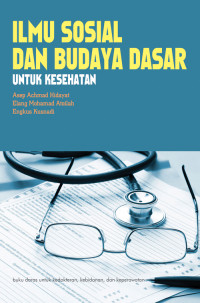 ILMU SOSIAL DAN BUDAYA DASAR UNTUK KESEHATAN