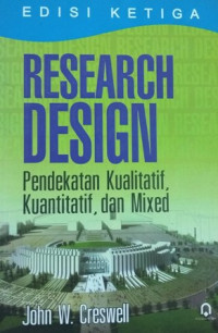 Research Design Pendekatan Kualitatif Kuantitatif dan Mixed