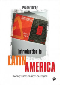 Introduction to Latin America Twenty-First Century Challenges