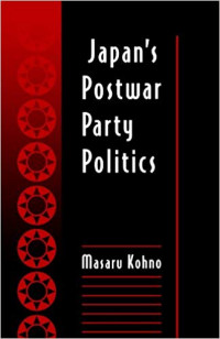 Japan's Postwar Party Politics