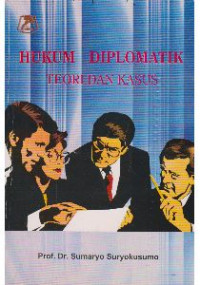 Hukum Diplomatik: Teori dan Kasus