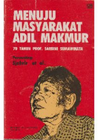 Menuju Masyarakat Adil Makmur