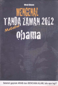 Mengenal Tanda Zaman 2012 Melalui Obama