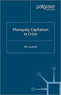 Monopoly Capitalism in Crisis