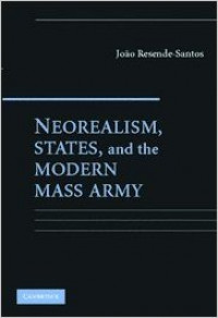 Neorealism States and the Modern mass Army