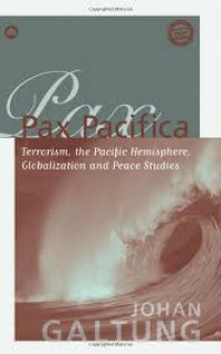 Pax PacificarnTerrorism, The PacificrnHemisphere, GlobalisationrnAnd Peace Studies