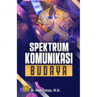 Spektrum Komunikasi Budaya