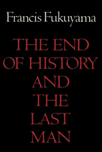 Image of The End of History and The Last Man