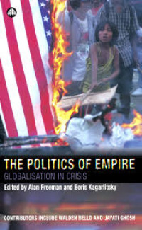 Image of The Politics of EmpirernGlobalisation in Crisis