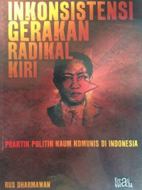 Inkonsintensi Gerakan Radikal Kiri