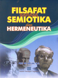 Filsafat Bahasa Semiotika dan Hermeneutika