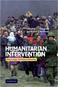 HUMANITARIAN INTERVENTION Ethical, Legal, and Political Dilemmas (2)