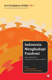 Indonesia menghadapi pandemi: kajian multidisiplin dampak Covid-19 pada peradaban