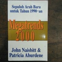 Megatrends 2000 : ten new direction for the 1990\'s