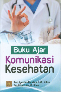 Buku Ajar Komunikasi Kesehatan